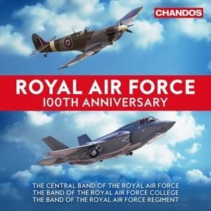 Royal Air Force 100th Anniversary - The/Band of RAF College Central Band of the RAF