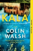 Cover-Bild zum Titel 'Kala' von 'Colin Walsh'