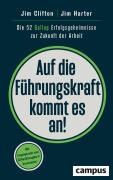 Cover-Bild zum Titel 'Auf die Führungskraft kommt es an!' von 'Jim Clifton, Jim Harter'