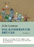 Die Kinderbuchbrücke - Jella Lepman