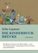 Die Kinderbuchbrücke - Jella Lepman