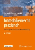 Cover-Bild zum Titel 'Immobilienrecht praxisnah' von 'Johannes Handschumacher'