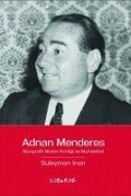 Cover-Bild zum Titel 'Adnan Menderes' von 'Süleyman Inan'