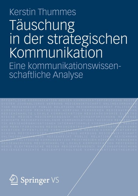 Täuschung in der strategischen Kommunikation - Kerstin Thummes