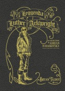 Cover-Bild zum Titel 'La leggenda di Luther Arkwright' von 'Bryan Talbot'