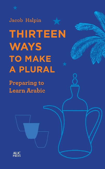 Thirteen Ways to Make a Plural - Jacob Halpin