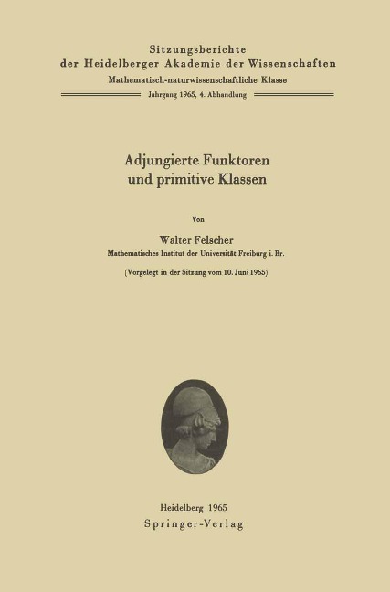 Adjungierte Funktoren und primitive Klassen - Walter Felscher