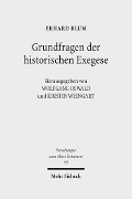 Cover-Bild zum Titel 'Grundfragen der historischen Exegese' von 'Erhard Blum'