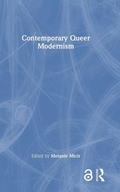 Contemporary Queer Modernism - 
