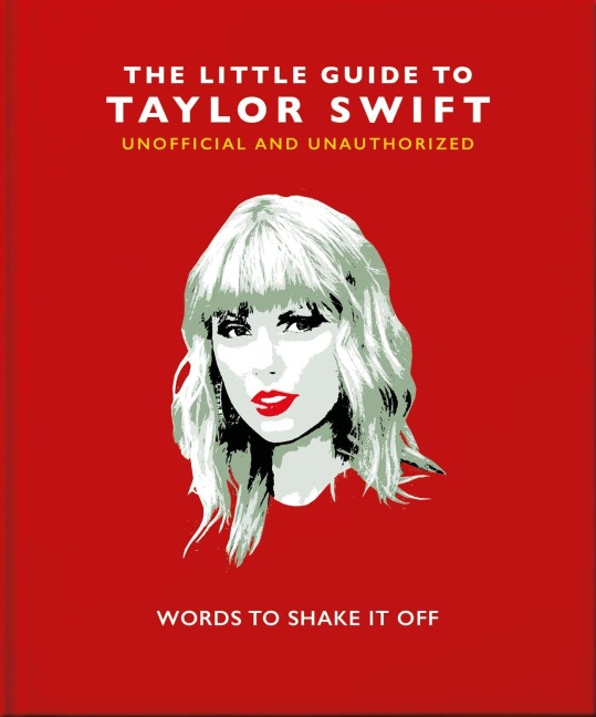 The Little Book of Taylor Swift - Lisa Dyer