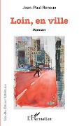 Cover-Bild zum Titel 'Loin, en ville' von 'Renoux'