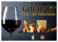 Gourmet Käse - und Weingenuss (Wandkalender 2026 DIN A2 quer), CALVENDO Monatskalender - Susan Michel