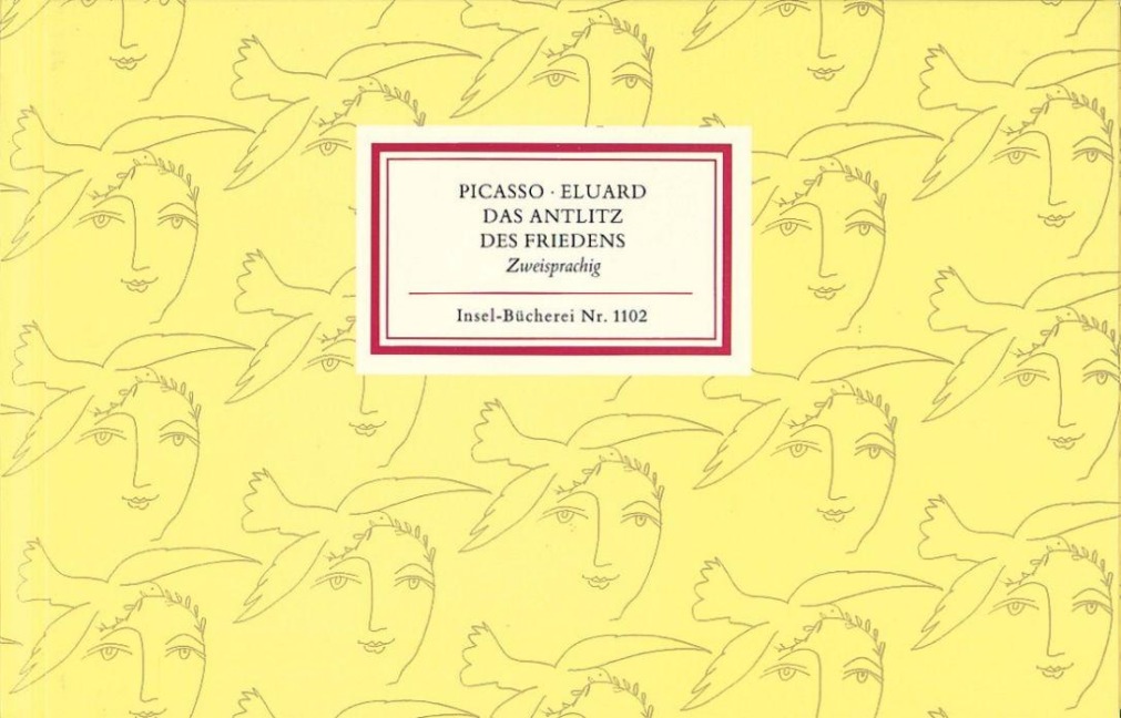 Das Antlitz des Friedens. Le Visage de la Paix - Paul Eluard, Pablo Picasso