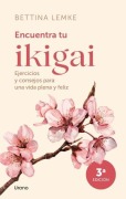 Cover-Bild zum Titel 'Encuentra Tu Ikigai' von 'Bettina Lemke'