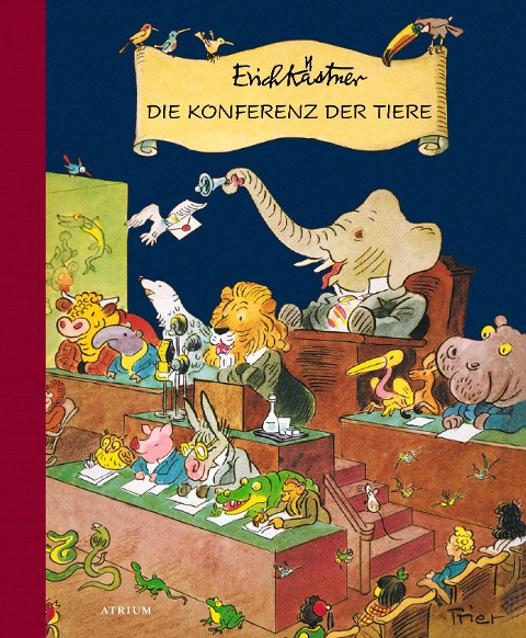 Die Konferenz der Tiere - Erich Kästner