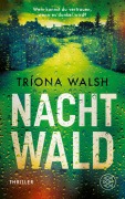 Cover-Bild zum Titel 'Nachtwald' von 'Tríona Walsh'