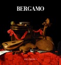 Cover-Bild zum Titel 'Bergamo' von 'Giovanni Gavazzeni, Simone Facchinetti, Stefan Krause'