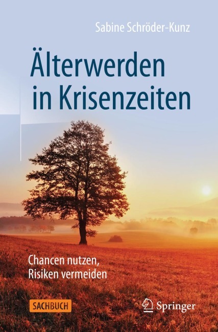 Älterwerden in Krisenzeiten - Sabine Schröder-Kunz