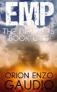 Cover-Bild zum Titel 'EMP (The Districts, #1)' von 'Orion Gaudio'