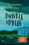 Cover-Bild zum Titel 'Dunkle Idylle' von 'Carmen Korn'