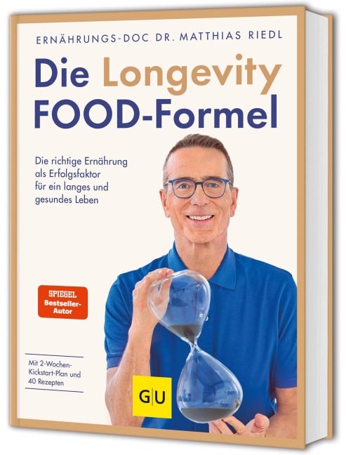 Die Longevity-Food-Formel - Matthias Riedl