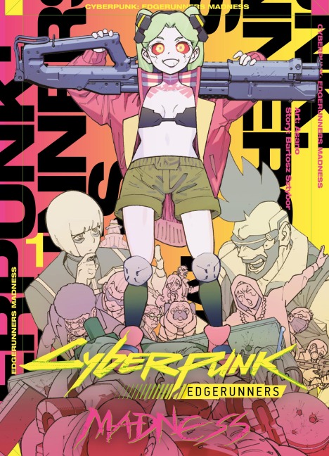 Cyberpunk: Edgerunners Madness - Band 1 - Bartosz