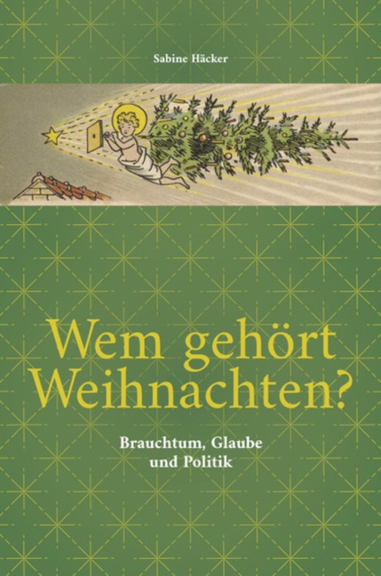 Wem gehört Weihnachten? - Sabine Häcker