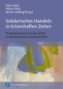 Cover-Bild zum Titel 'Solidarisches Handeln in krisenhaften Zeiten' von ''