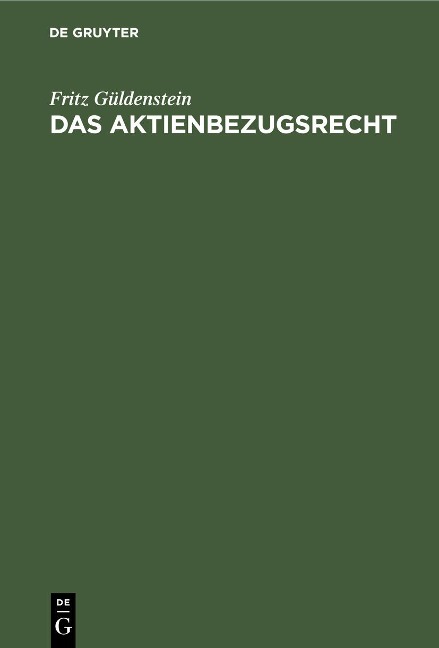 Das Aktienbezugsrecht - Fritz Güldenstein