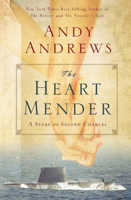 The Heart Mender - Andy Andrews