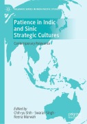 Cover-Bild zum Titel 'Patience in Indic and Sinic Strategic Cultures' von ''