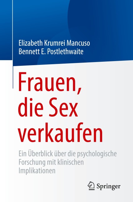 Frauen, die Sex verkaufen - Bennett E. Postlethwaite, Elizabeth Krumrei Mancuso