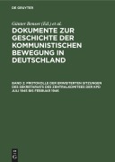 Cover-Bild zum Titel 'Protokolle der erweiterten Sitzungen des Sekretariats des Zentralkomitees der KPD Juli 1945 bis Februar 1946' von ''