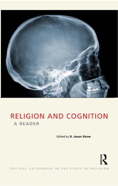 Religion and Cognition - D. Jason Slone