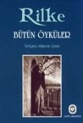 Cover-Bild zum Titel 'Bütün Öyküler' von 'Rainer Maria Rilke'