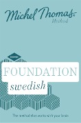 Foundation Swedish (Learn Swedish with the Michel Thomas Method) - Roger Nyborg, Håkan Rosenqvist, Michel Thomas