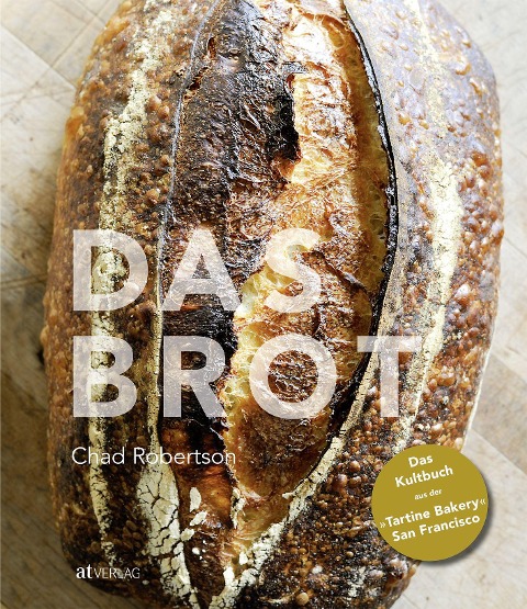 Das Brot - Chad Robertson