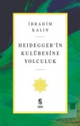 Cover-Bild zum Titel 'Heideggerin Kulübesine Yolculuk' von 'Ibrahim Kalin'