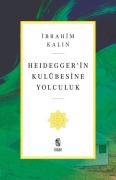 Cover-Bild zum Titel 'Heideggerin Kulübesine Yolculuk' von 'Ibrahim Kalin'