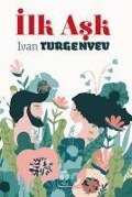 Ilk Ask - Ivan Turgenyev