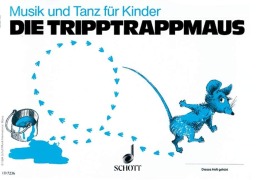 Cover-Bild zum Titel 'Musik und Tanz für Kinder. Kinderheft 2. 2. Halbjahr. Die Tripptrappmaus' von ''