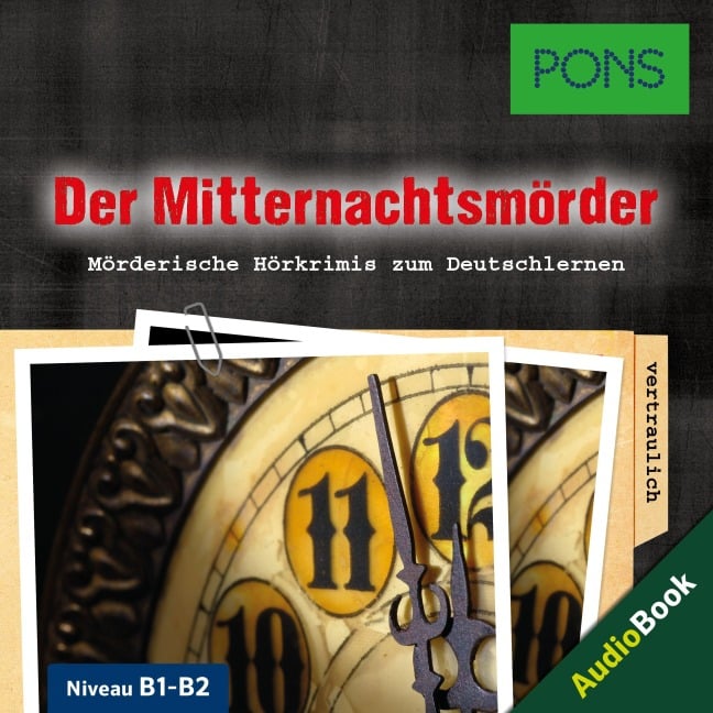 PONS Hörkrimi Deutsch: Der Mitternachtsmörder - PONS-Redaktion, Emily Slocum