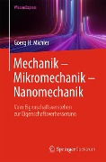 Mechanik - Mikromechanik - Nanomechanik - Goerg H. Michler