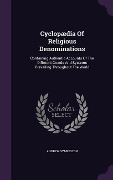 Cover-Bild zum Titel 'Cyclopædia Of Religious Denominations' von 'Andrew Symington'