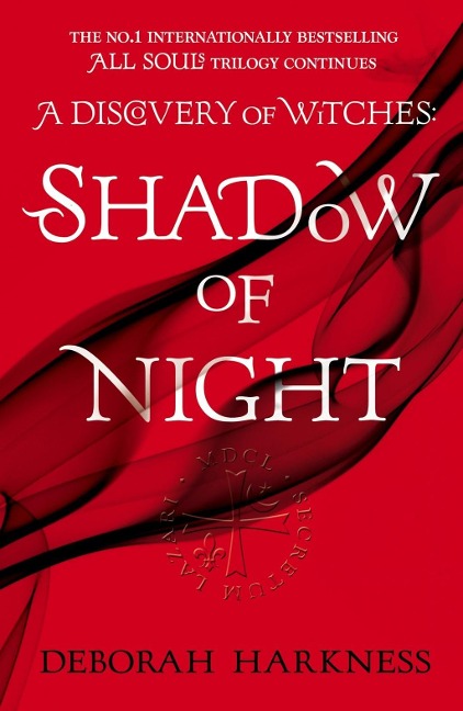 Shadow of Night - Deborah Harkness