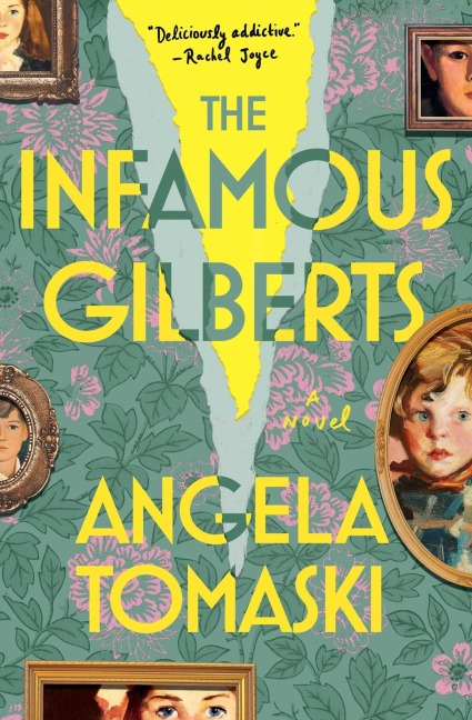 The Infamous Gilberts - Angela Tomaski
