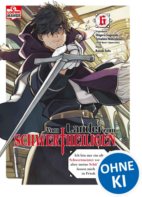 Vom Landei zum Schwertheiligen - Ich bin nur ein alter Schwertmeister vom Land, aber meine Schülerinnen lassen mich nicht in Frieden! 06 - Shigeru Sagazaki