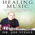 Healing Music Lib/E - Joe Vitale