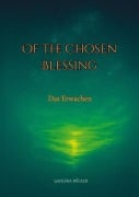 Cover-Bild zum Titel 'Of the Chosen Blessing' von 'Sandra Weiser'