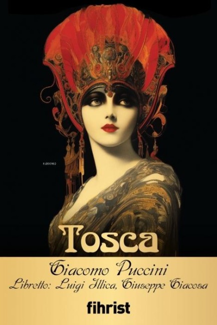 Opera Klasikleri 04 - Tosca - Giacomo Puccini